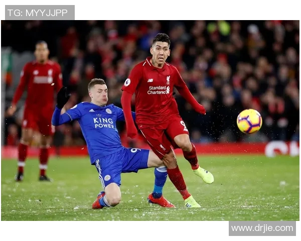 莱斯特城与利物浦精彩对决直播信息及观看指南分享 莱斯特城与利物浦精彩对决直播信息及观看指南分享